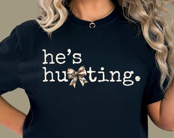 Hunting Season PNG Bundle, He's Hunting, Camo Coquette Bow, Digital Download for Cricut & Sublimation