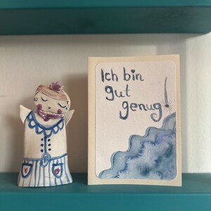 Kunstkarte 91 Ich bin gut genug AFFIRMATIONKARTE (Original,Einzelstück, DINB6 )