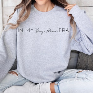 In My Boy Mom Era Sweatshirt, Boy Mom Club, Boy Mama Sweatshirt, New Mom Gift, Expecting Mom Gift, Gender Reveal, Boy Mama Shirt, Postpartum