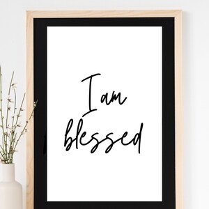 Printable &quot;I am...&quot; Affirmations, farmable, wall art