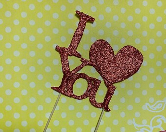 I Love You cake topper