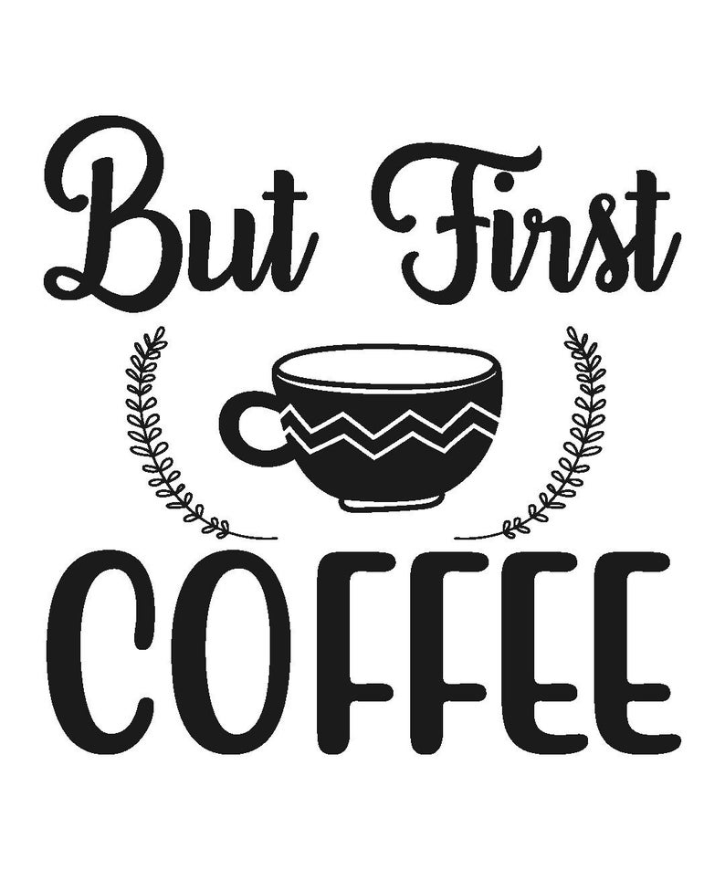 But First Coffee Decal Sticker for Office Home and Car Etsy