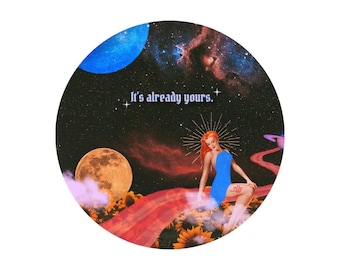 It’s Already Yours sticker