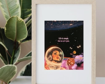 Life is Tough, so Are You