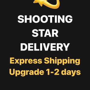 Op de afbeelding: Een gele vallende ster afbeelding met de tekst "Shooting Star Delivery" en "Express Shipping Upgrade 1-2 days".