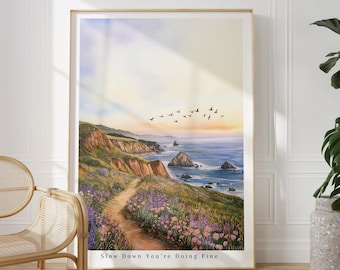 Slow Down You’re Doing Fine - Watercolor Art Print - Digital Printable Poster - Motivational Wall Art - Subtle Gift Idea - Pretty Home Décor