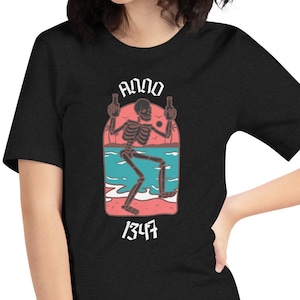 Party Like It&#39;s 1347, funny Black Plague party shirt