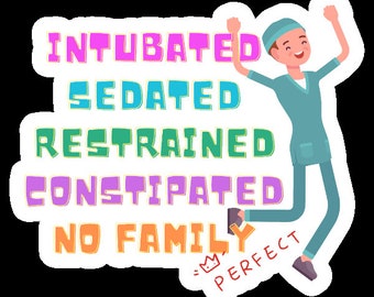 Sarcastic Nurse meme sticker, Nurse gift, Funny nurse stickers, New Nurse Gift, dark humor nurse sticker