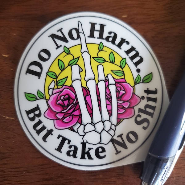 Do No Harm But take No shit, Nurse Sticker, Glow in Dark, Travel Nurse Sticker, Nurse Gift, Nurses Week
