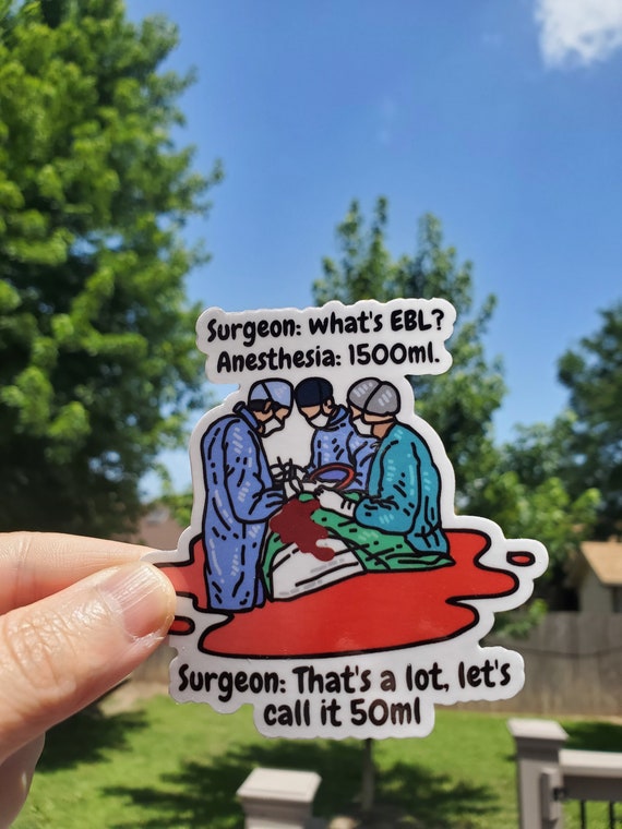 Funny Surgery Meme Sticker OR Nurse Sticker Surgeon Sticker - Etsy Funny Surgery Meme Sticker OR Nurse Sticker Surgeon Sticker - Etsy