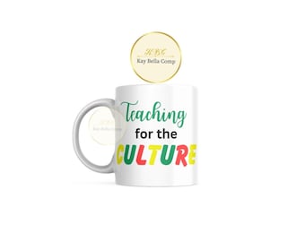 Teach for the culture cup/ Teacher cup/ supplies teacher mug/ teacher gift/personalized teacher gift/teacher gift/