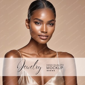 May include: A woman wearing a light brown satin top with the text "Jewelry High Quality Mockup" and five stars below it.