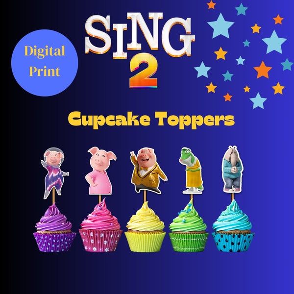 Sing 2 Cupcake Topper, Cake Toppers, Decoration, Instant Digital Download, PRINTABLE