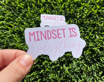 Mindset is Everything Sticker Laptop Sticker Ipad Water bottle sticker Waterproof Scratch Proof