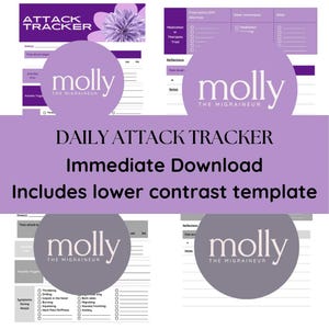 May include: A printable daily migraine attack tracker with a purple background and the text "DAILY ATTACK TRACKER" in white. The tracker includes sections for time, symptoms, triggers, medications, and reflections. The text "molly THE MIGRAINEUR" appears in a circle on the page.