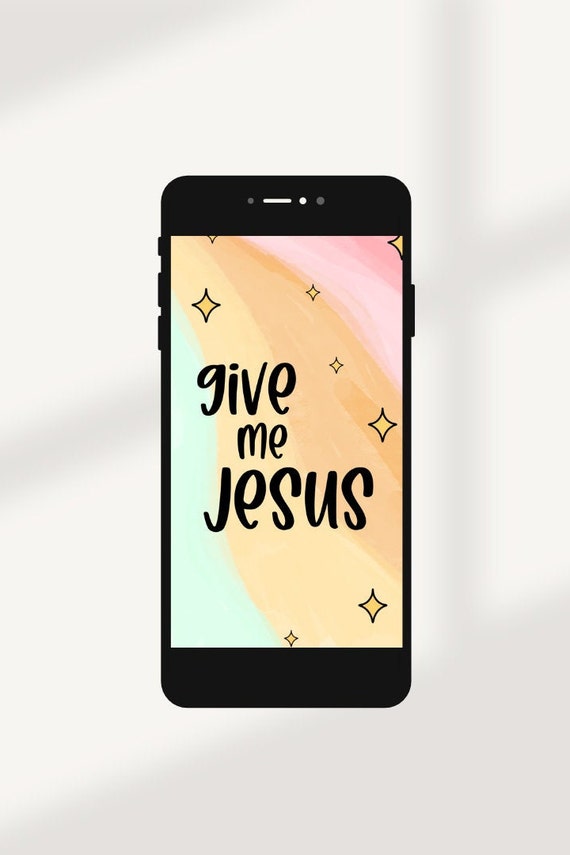 Give Me Jesus Phone Wallpaper - Etsy Give Me Jesus Phone Wallpaper - Etsy