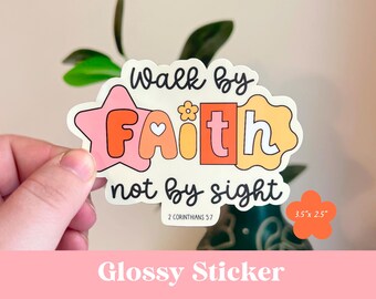 Walk By Faith Sticker