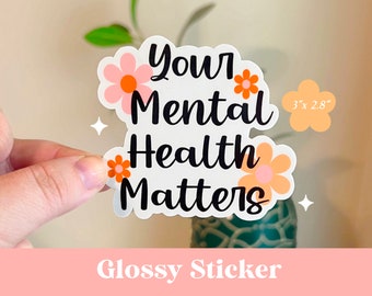 Your Mental Health Matters Sticker