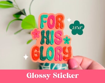For His Glory Sticker