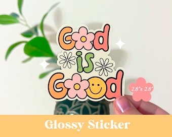 God is Good Sticker