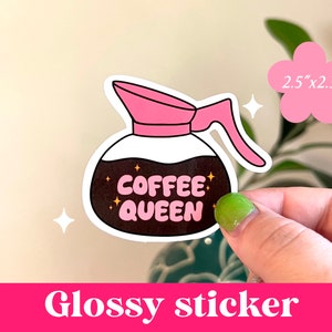 Coffee Queen Sticker