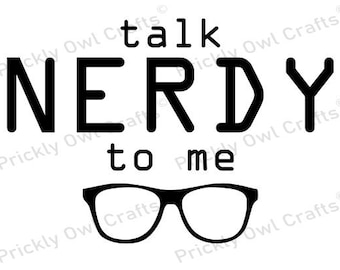 Talk nerdy to me (with glasses) SVG DXF