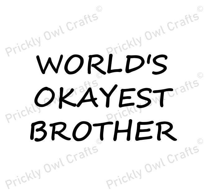 World's okayest brother SVG DXF