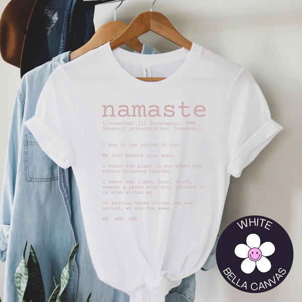 Bella Canvas Namaste Shirt Yoga Shirt Buddha Shirt Namaste Meaning Meditation Gift Spiritual Gift Spiritual Shirt Yoga Gift Hippie Shirt