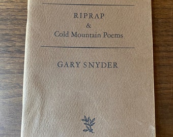 RIPRAP & Cold Mountain Poems by Gary Snyder. (Writing 7). 1966. Rare book.