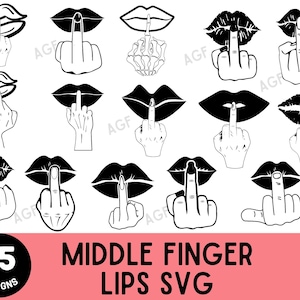 Middle Finger and Lips SVG Set for Crafting and Digital Downloads