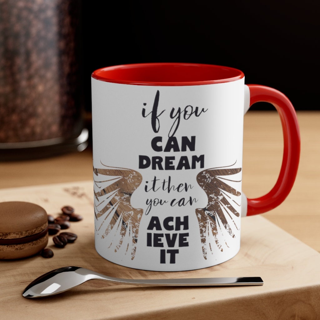 Accent Coffee Mug, 11Oz, Inspirational Quote, Gift For Her, Him