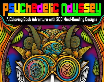 Könnte beinhalten: Ein psychedelisches Malbuchcover mit einer farbenfrohen Illustration einer Person mit wirbelnden Augen und einem detaillierten Hintergrund. Der Titel "Psychedelic Odyssey" befindet sich oben auf dem Cover, und der Text "A Coloring Book Adventure with 200 Mind-Bending Designs" befindet sich unter dem Titel.