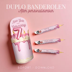 Puede incluir: Una tarjeta rosa con forma de pastel de cumpleaños con un globo con el número 7 y velas, y tres envoltorios de barritas de caramelo rosas y blancos con texto. La imagen tiene las palabras "DUPLO BANDEROLEN" y "SOFORT - DOWNLOAD".