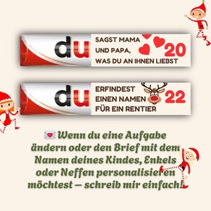 May include: Two candy bar wrappers with text and illustrations. One says "Sagst Mama und Papa, was du an ihnen liebst" and "20". The other says "Erfindest einen Namen f&uuml;r ein Rentier" and "22".