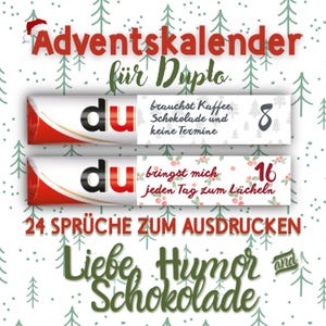 Könnte beinhalten: Ein Adventskalender-Design mit zwei Schokoriegeln, jeweils mit dem Wort "du". Der Text enthält Sätze wie "bringst mich jeden Tag zum Lächeln" und "brauchst Kaffee, Schokolade und keine Termine". Das Design ist mit Weihnachtsbäumen verziert.