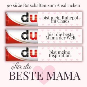 Puede incluir: Un diseño gráfico con tres barras de chocolate con la palabra "du", cada una acompañada de un mensaje. Los mensajes están en alemán e incluyen frases como "mi inspiración" y "la mejor mamá del mundo".