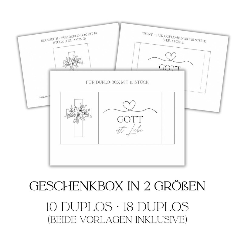May include: White gift box templates with floral cross and heart designs. Text includes "GOTT ist Liebe" and "GESCHENKBOX IN 2 GR&Ouml;&szlig;EN". Includes templates for 10 and 18 Duplos.