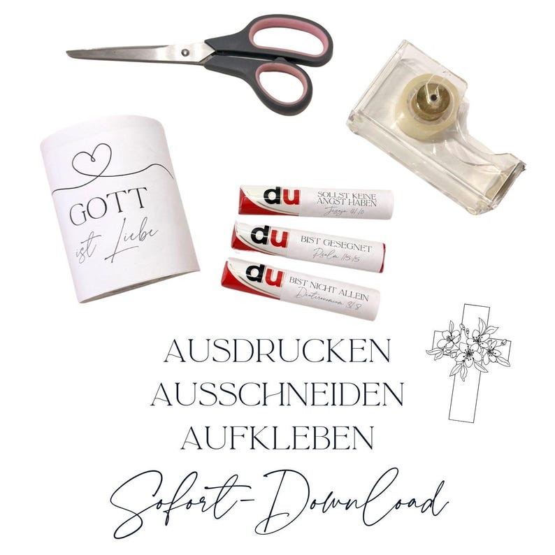 May include: A collection of craft supplies including scissors, tape dispenser, and three wrapped candies. A white container with the text "GOTT ist Liebe" is also present. The image also includes the text "AUSDRUCKEN, AUSSCHNEIDEN, AUFKLEBEN, Sofort-Download".