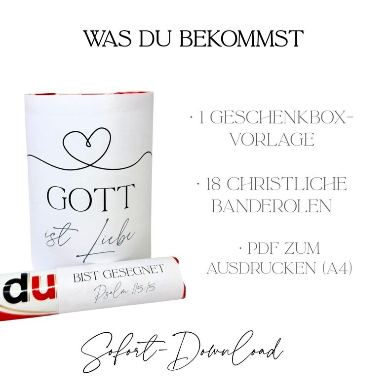 May include: A white gift box with a heart design and the words "GOTT ist Liebe" in black script. A candy bar with the text "BIST GESEGNET" is in front of the box. The image also includes text about a gift box template, Christian banderoles, and a PDF for printing.