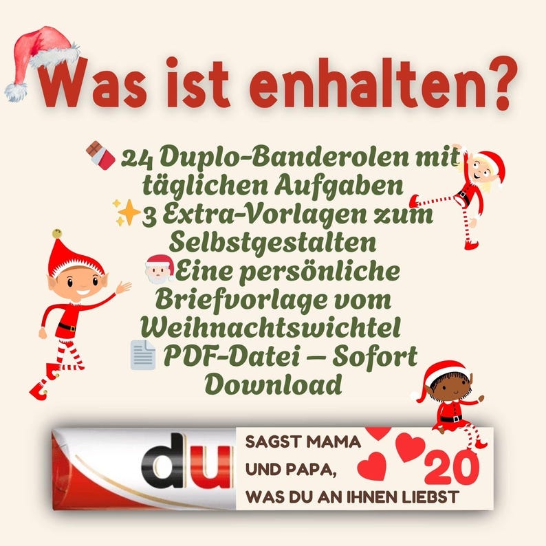 May include: A festive graphic with text in German, featuring a Santa hat, elves, and a chocolate bar. The text includes phrases like "Was ist enthalten?" and "Du sagst Mama und Papa, was du an ihnen liebst." The image promotes a Christmas-themed product.