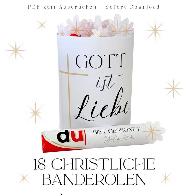 May include: A white container with the words "GOTT ist Liebe" and a cross design. Below is a candy bar wrapper with the text "BIST GESEGNET". The image also includes the text "18 CHRISTLICHE BANDEROLEN".