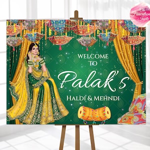 May include: A decorative sign on a wooden easel with a green background and gold curtains. The sign reads "Welcome to Palak's Haldi & Mehndi" with an illustration of a woman in traditional Indian attire and decorative elements.