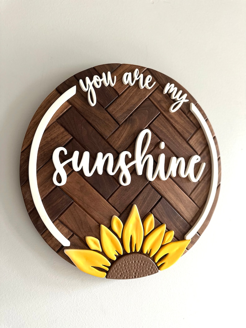 You Are My Sunshine Wooden Sign, Walnut Herringbone Sunflower Sign ...