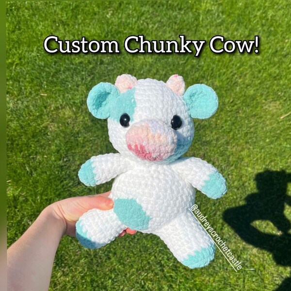 Custom Chunky Cow / Cow / Crochet / Birthday Gift / Custom Plush / Plush Toy / Crochet Gift / Kawaii / Gift / Cow Plushie / Plushie