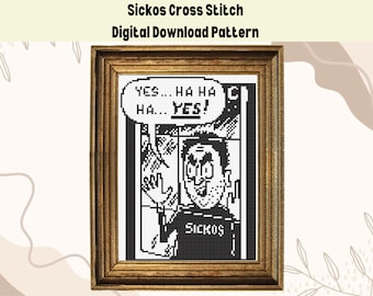 May include: Cross-stitch pattern framed in a gold-colored wooden frame. The black and white design features a comic-style illustration with the text "YES... HA HA HA... YES!" and the word "SICKOS".