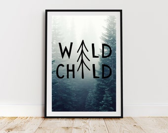 Abenteuer Kinderzimmer Dekoration, zum Ausdrucken für Kinderzimmer, Wild Child Print, Natur und Wald Fotografie