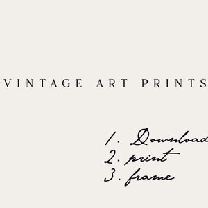 May include: Vintage art prints with instructions to download, print, and frame.
