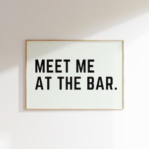 Meet Me at the Bar Printable, Bar Cart Prints | 580