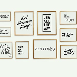 4th of July Decor, Set of Ten Printable Wall Art, Black and White Independence Day Typography Prints