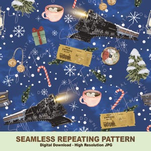 May include: A festive seamless repeating pattern featuring a train, snowflakes, candy canes, and hot chocolate on a blue backdrop. Includes a Polar Express ticket and the text "SEAMLESS REPEATING PATTERN".